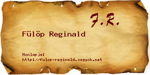 Fülöp Reginald névjegykártya